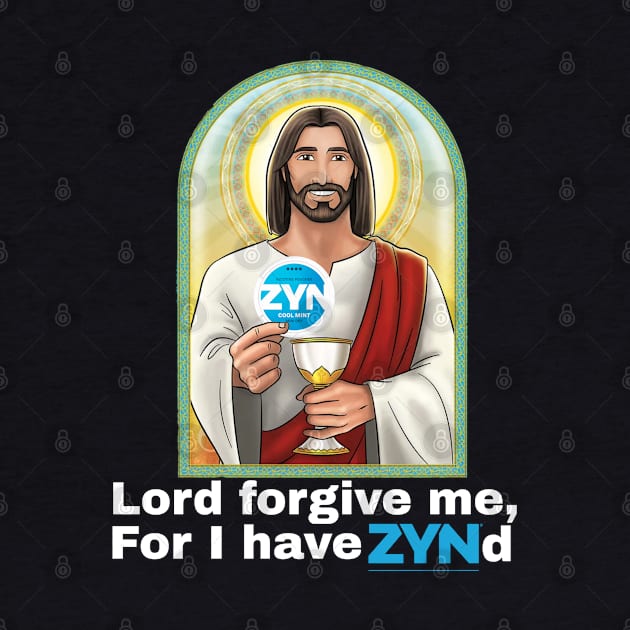 Zyn Jesus by SirDrinksALot